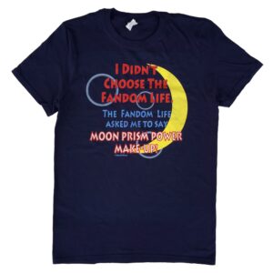 Anime T-Shirt Set: Choose Fandom Moon Prism