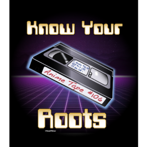 Anime T-Shirt Set: Know Your Roots