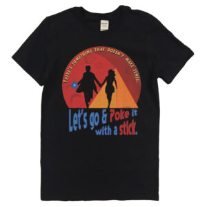 Doctor Who T-Shirt Set: Let's Poke it Stick